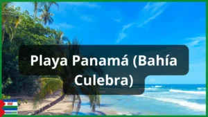 Playa Panamá (Bahía Culebra)